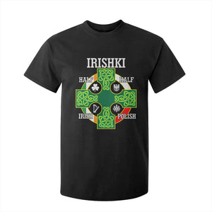 Irishki Half Irish Half Polish T Shirt For Kid Celtic Cross St Patricks TS11 Black Print Your Wear