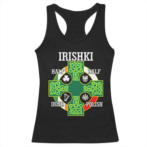 Irishki Half Irish Half Polish Racerback Tank Top Celtic Cross St Patricks TS11 Black Print Your Wear