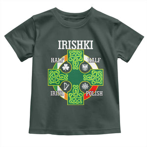 Irishki Half Irish Half Polish Toddler T Shirt Celtic Cross St Patricks TS11 Dark Forest Green Print Your Wear