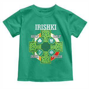 Irishki Half Irish Half Polish Toddler T Shirt Celtic Cross St Patricks TS11 Irish Green Print Your Wear