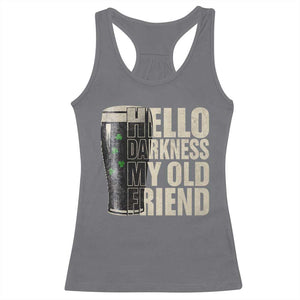Funny St Patrick's Day Black Irish Beer Racerback Tank Top Hello Darkness My Old Friend Shamrock TS11 Charcoal Print Your Wear