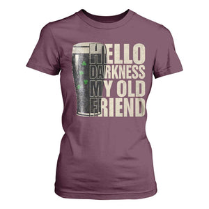 Funny St Patrick's Day Black Irish Beer T Shirt For Women Hello Darkness My Old Friend Shamrock TS11 Maroon Print Your Wear