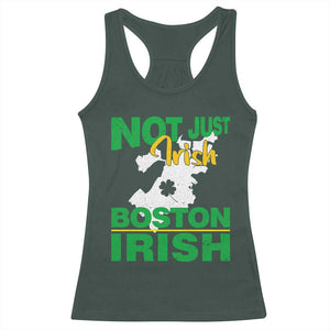 Funny Boston Irish Racerback Tank Top Not Just Irish Boston Irish Shamrock TS11 Dark Forest Green Print Your Wear