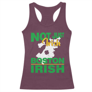 Funny Boston Irish Racerback Tank Top Not Just Irish Boston Irish Shamrock TS11 Maroon Print Your Wear