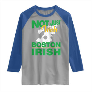 Funny Boston Irish Raglan Shirt Not Just Irish Boston Irish Shamrock TS11 Sport Gray Royal Print Your Wear