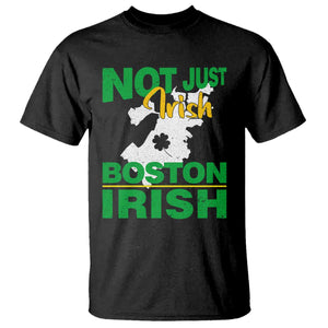 Funny Boston Irish T Shirt Not Just Irish Boston Irish Shamrock TS11 Black Print Your Wear