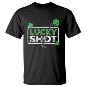 Funny St Patricks Day Pickleball T Shirt - Lucky Shot Shamrock Holiday Humor Tee TS11 Black Print Your Wear