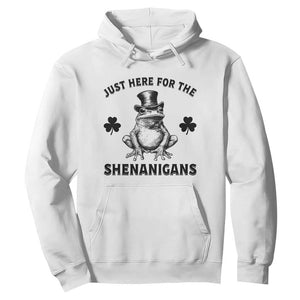 Funny St Patrick's Day Just Here For The Shenanigans Hoodie Frog Shamrock TS11 White Print Your Wear
