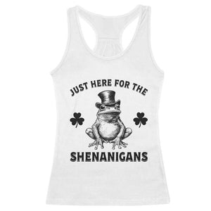 Funny St Patrick's Day Just Here For The Shenanigans Racerback Tank Top Frog Shamrock TS11 White Print Your Wear