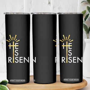 He Is Risen Skinny Tumbler Christian Easter Day Religious Bible Verse Cross TS11 Print Your Wear
