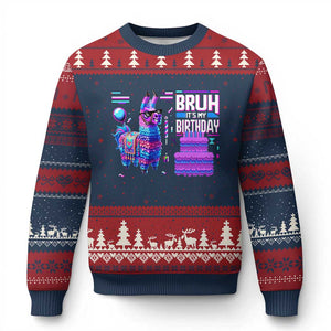 Funny Bruh It's My Birthday Ugly Christmas Sweater Llama Pinata Gaming Bday TS11 Navy Red Print Your Wear