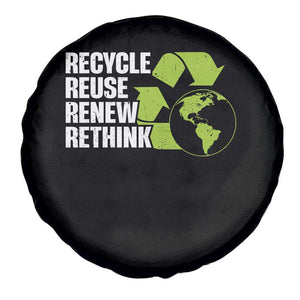 Recycle Reuse Renew Rethink Environmental Activism Spare Tire Cover TS11 Print Your Wear