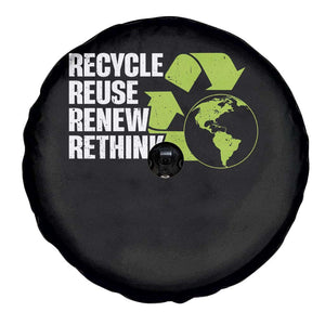 Recycle Reuse Renew Rethink Environmental Activism Spare Tire Cover TS11 Print Your Wear
