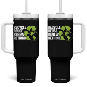 Recycle Reuse Renew Rethink Environmental Activism Tumbler With Handle TS11 One Size: 40 oz Black Print Your Wear