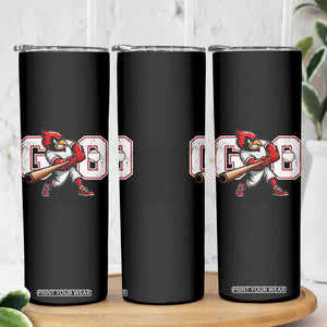Go Cardinal Playing Baseball Graphic Skinny Tumbler for Sports Fan TS11 Print Your Wear