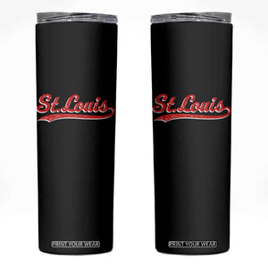 St Louis Sports Script Retro Baseball Lovers Proud City Skinny Tumbler TS11 Black Print Your Wear
