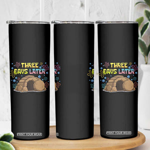 Three Days Later Christian Easter Skinny Tumbler Funny Jesus Resurrection Meme TS11 Print Your Wear