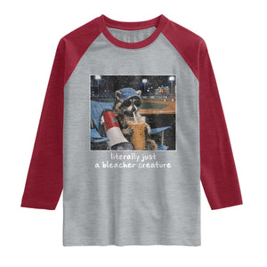 Baseball Raccoon Literally Just a Bleacher Creature Raglan Shirt Funny Trash Panda Drinking Iced Coffee Ballfield TS11 Heather Gray Heather Red Print Your Wear