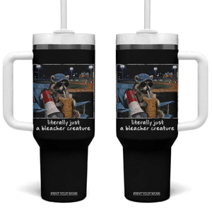 Baseball Raccoon Literally Just a Bleacher Creature Tumbler With Handle Funny Trash Panda Drinking Iced Coffee Ballfield TS11 One Size: 40 oz Black Print Your Wear