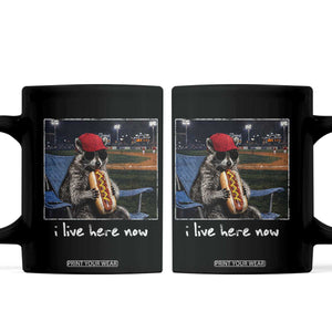 Baseball Raccoon I Live Here Now Coffee Mug Funny Trash Panda Eating Hot Dog Ballfield TS11 Black Print Your Wear
