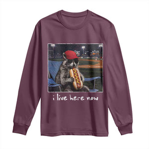 Baseball Raccoon I Live Here Now Long Sleeve Shirt Funny Trash Panda Eating Hot Dog Ballfield TS11 Maroon Print Your Wear