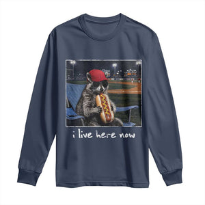 Baseball Raccoon I Live Here Now Long Sleeve Shirt Funny Trash Panda Eating Hot Dog Ballfield TS11 Navy Print Your Wear