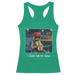 Baseball Raccoon I Live Here Now Racerback Tank Top Funny Trash Panda Eating Hot Dog Ballfield TS11 Irish Green Print Your Wear