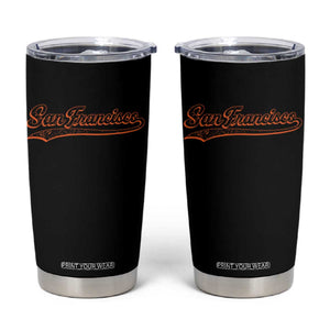 San Francisco Sports Script Retro Baseball Lovers Proud City Tumbler Cup TS11 Black Print Your Wear