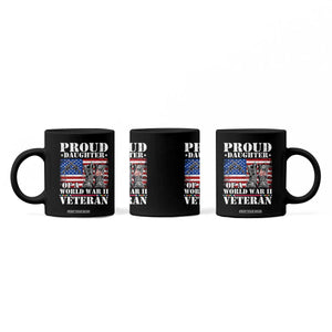 Proud Daughter Of A World War II Veteran Coffee Mug American Flag Army Boots TS11 Print Your Wear