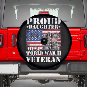 Proud Daughter Of A World War II Veteran Spare Tire Cover American Flag Army Boots TS11 Black Print Your Wear