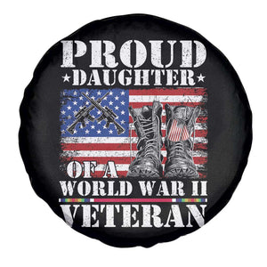 Proud Daughter Of A World War II Veteran Spare Tire Cover American Flag Army Boots TS11 Print Your Wear