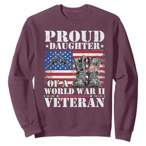 Proud Daughter Of A World War II Veteran Sweatshirt American Flag Army Boots TS11 Maroon Print Your Wear