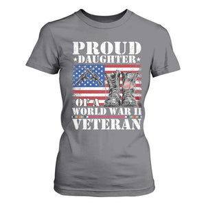 Proud Daughter Of A World War II Veteran T Shirt For Women American Flag Army Boots TS11 Charcoal Print Your Wear