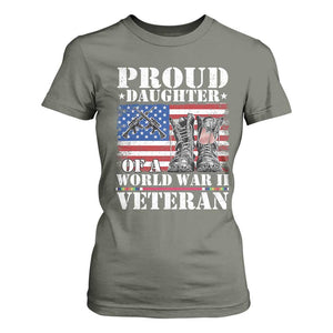 Proud Daughter Of A World War II Veteran T Shirt For Women American Flag Army Boots TS11 Military Green Print Your Wear
