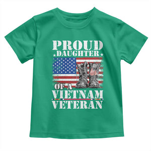 Proud Daughter Of A Vietnam Veteran Toddler T Shirt American Flag Army Boots TS11 Irish Green Print Your Wear