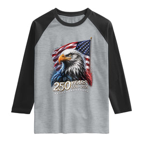 250 Years USA 250th Anniversary Raglan Shirt Patriotic Eagle 4th of July TS11 Heather Gray Black Print Your Wear