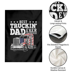 Best Truckin Dad Ever Garden Flag Funny Rig Trucker Fathers Day TS11 Print Your Wear