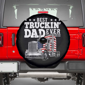 Best Truckin Dad Ever Spare Tire Cover Funny Rig Trucker Fathers Day TS11 Black Print Your Wear