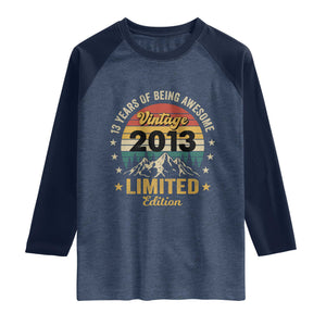 13th Birthday Raglan Shirt Vintage 2013 Limited Edition Retro 13 Years Of Being Awesome Mountain