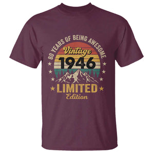 80th Birthday T Shirt Vintage 1946 Limited Edition Retro 80 Years Of Being Awesome Mountain TS11 Maroon Print Your Wear
