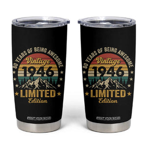 80th Birthday Tumbler Cup Vintage 1946 Limited Edition Retro 80 Years Of Being Awesome Mountain TS11 Black Print Your Wear