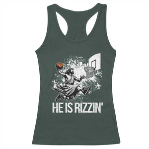 Funny Jesus Basketball Racerback Tank Top He Is Rizzin Sport Player Meme TS11 Dark Forest Green Print Your Wear