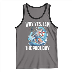 Funny Why Yes I Am The Pool Boy Tank Top Swimming Swimmer Cool Poseidon Water TS11 Deep Heather Black Print Your Wear