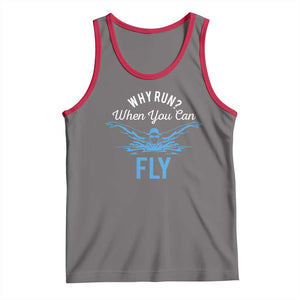 Funny Swimmer Tank Top Why Run When You Can Fly Pool Swimming Butterfly TS11 Deep Heather Red Print Your Wear