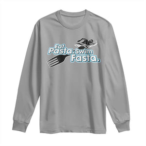 Funny Swimmer Long Sleeve Shirt Eat Pasta Swim Fasta Fork Swimming TS11 Sport Gray Print Your Wear