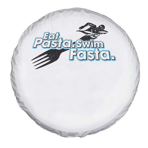 Funny Swimmer Spare Tire Cover Eat Pasta Swim Fasta Fork Swimming TS11 Print Your Wear