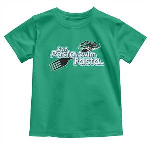 Funny Swimmer Toddler T Shirt Eat Pasta Swim Fasta Fork Swimming TS11 Irish Green Print Your Wear