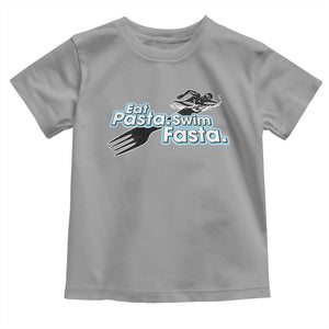 Funny Swimmer Toddler T Shirt Eat Pasta Swim Fasta Fork Swimming TS11 Sport Gray Print Your Wear
