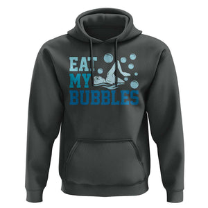 Funny Swimming Hoodie Eat My Bubbles Swim Sarcastic TS11 Dark Heather Print Your Wear