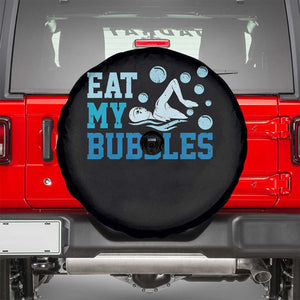 Funny Swimming Spare Tire Cover Eat My Bubbles Swim Sarcastic TS11 Black Print Your Wear